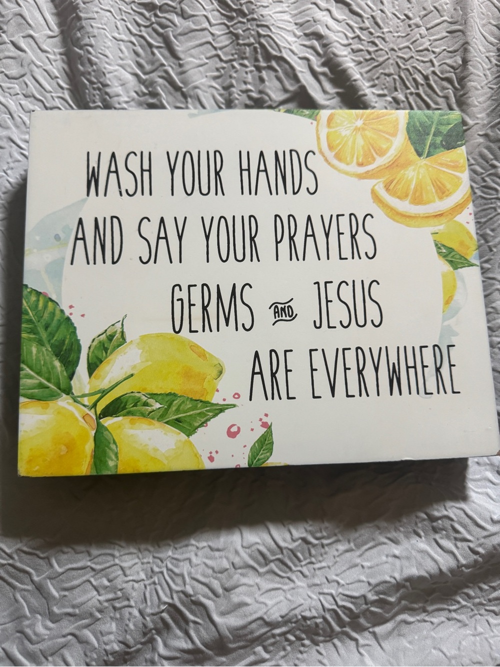 Lemon Themed Wall Sign - Wash Your Hands and Say Your Prayers